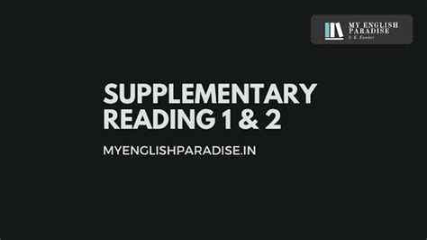 SUPPLEMENTARY READING 1 & 2 - FULL SUMMARY IN ENGLISH AND KANNADA ...