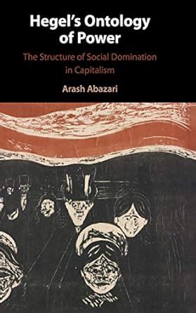 Hegel's Ontology of Power: The Structure of Social Domination in ...