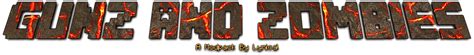 Gunz & Zombies - Minecraft Modpacks - CurseForge