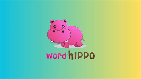 Unlocking the Power of Word Hippo 5: Your Ultimate Language Companion ...