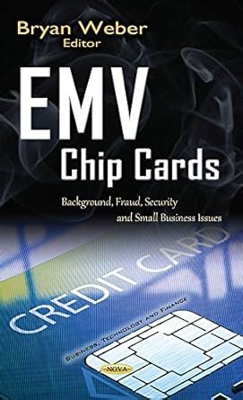 EMV Chip Cards: Background, Fraud, Security & Small Business Issues ...