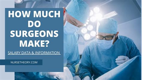 How Much Do Surgeons Make? | Salary Data & Information | Nurse Theory