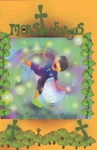 MonsterFungus The Terrifying Time Machine: Buy MonsterFungus The ...
