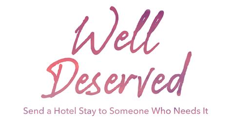 Well Deserved - Hotel Giveaway Contest by Tablet Hotels