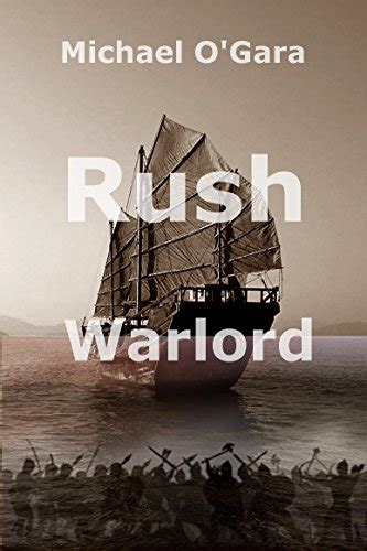 Rush: Warlord eBook : O'Gara, Michael: Amazon.in: Kindle Store