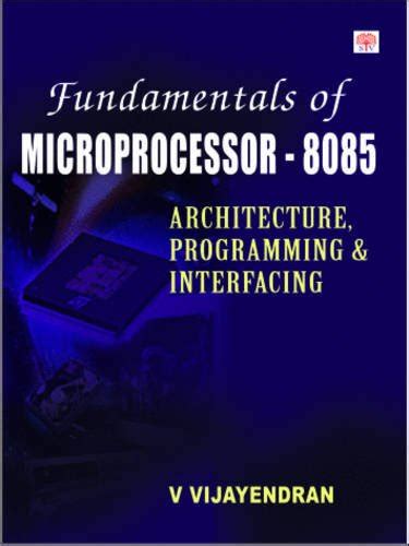 Buy Fundamental of Microprocessor 8085: Architecture Programming, and ...