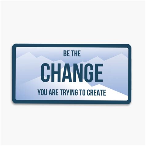 Positivity License Plate Fridge Magnet: Change – Motivational Gifts