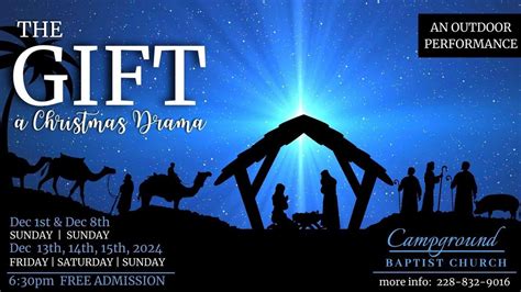 The Gift- A Christmas Drama at Campground Baptist Church, 20577 Highway ...