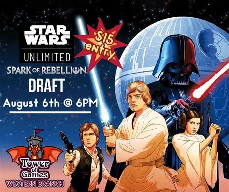 Star Wars Unlimited: Spark of Rebellion Draft, 3591 Forest Haven Lane ...