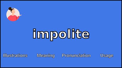 IMPOLITE - Meaning and Pronunciation - YouTube