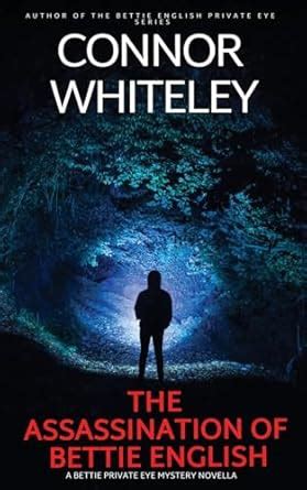 The Assassination Of Bettie English: A Bettie Private Eye Mystery ...