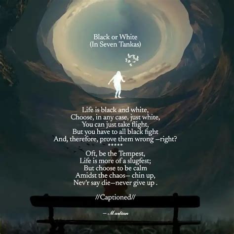 Black or White (In Seven ... | Quotes & Writings by Martian Mirth ...