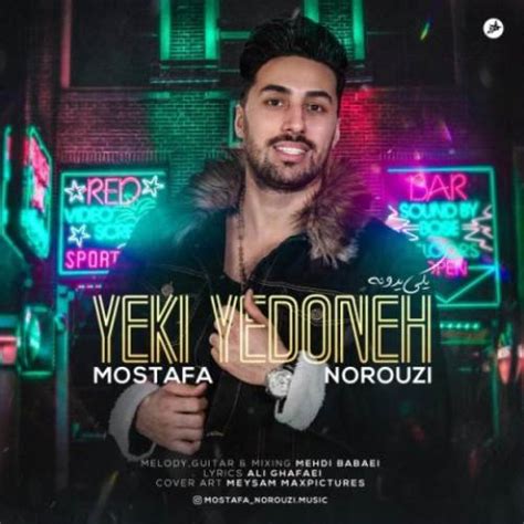 The song Yeki Yadune by Mostafa Nowrozi — Teletype