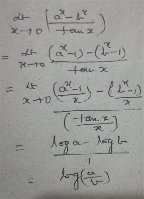 lim x tends to 0 (a^x-b^x/tanx) - Brainly.in