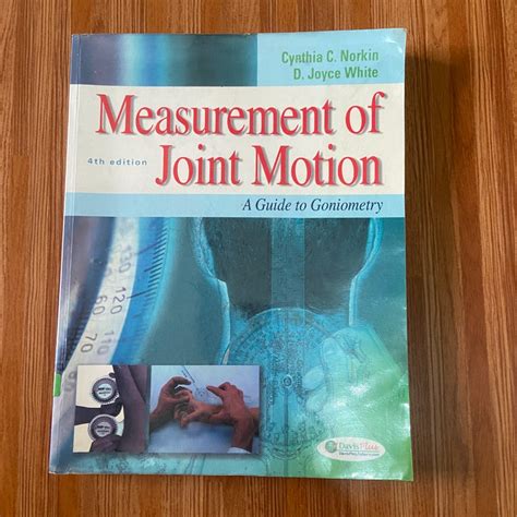 Measurement of Joint Motion: A Guide to Goniometry by Cynthia C. Norkin, Hobbies & Toys, Books ...