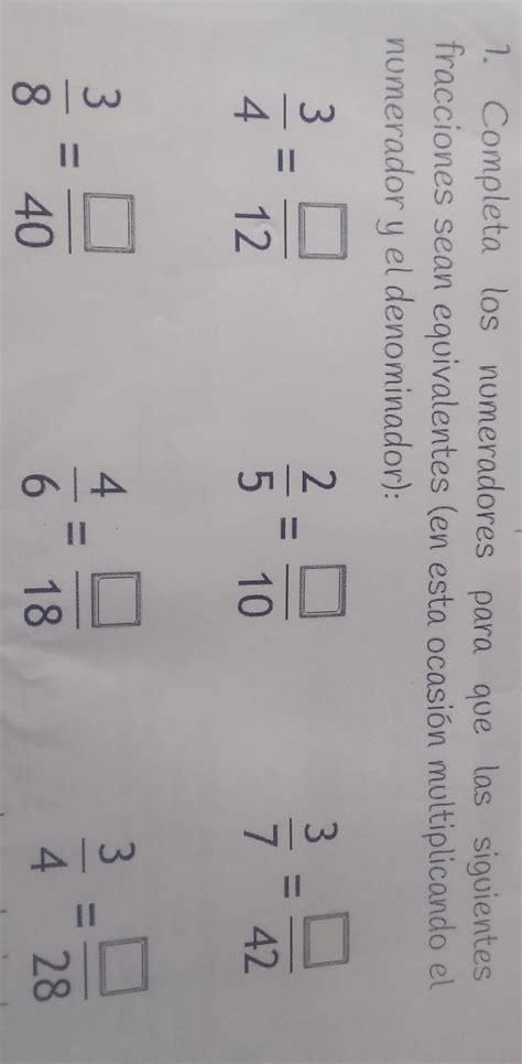 completa los numeradores para las siguientes fracciones sean ...
