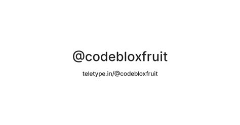 Code Blox Fruit — Teletype