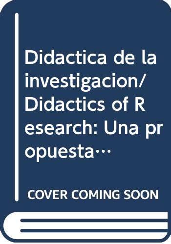 Buy Didactica de la investigacion/ Didactics of Research: Una propuesta ...
