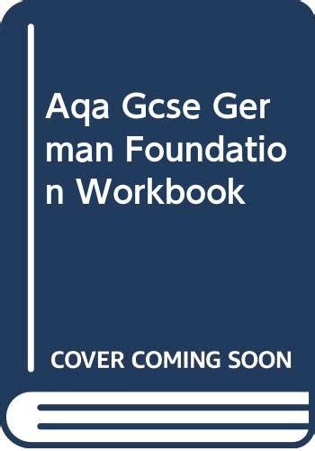Buy AQA GCSE GERMAN FOUNDATION WORKBOOK Book Online at Low Prices in ...