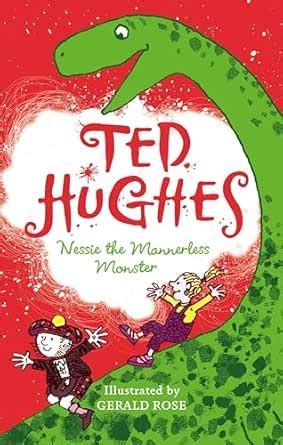 Nessie the Mannerless Monster eBook : Hughes, Ted, Rose, Gerald: Amazon ...