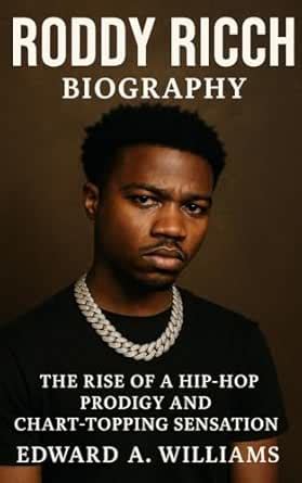 RODDY RICCH BIOGRAPHY: The Rise of a Hip-Hop Prodigy and Chart-Topping ...