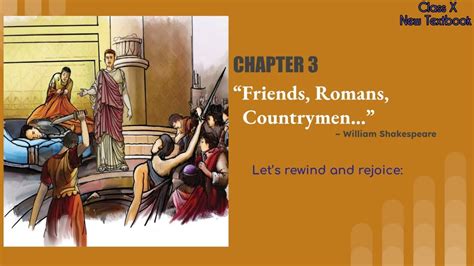 CHAPTER 3 |Friends, Romans, Countrymen..|Let's rewind and rejoice # ...
