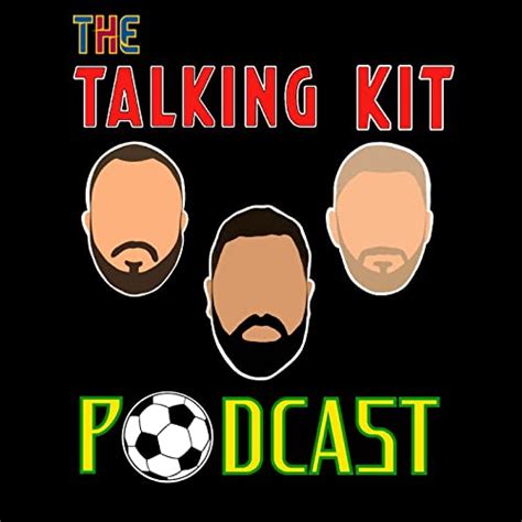 Talking Kit : Sport Social Podcast Network: Amazon.in: Audible Books ...