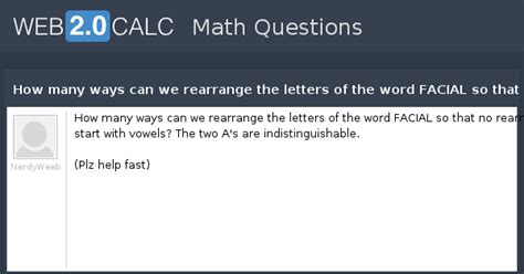 View question - How many ways can we rearrange the letters of the word ...