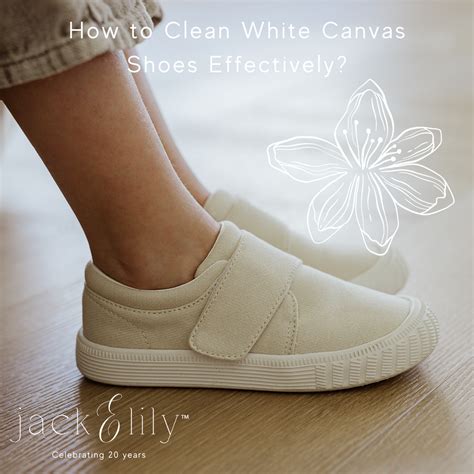 Guide on How to Clean White Canvas Shoes Efficiently– Jack & Lily