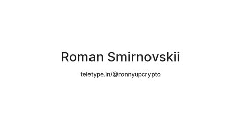 Roman Smirnovskii — Teletype