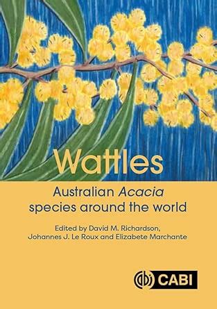 Buy Wattles: Australian Acacia Species Around the World Book Online at ...