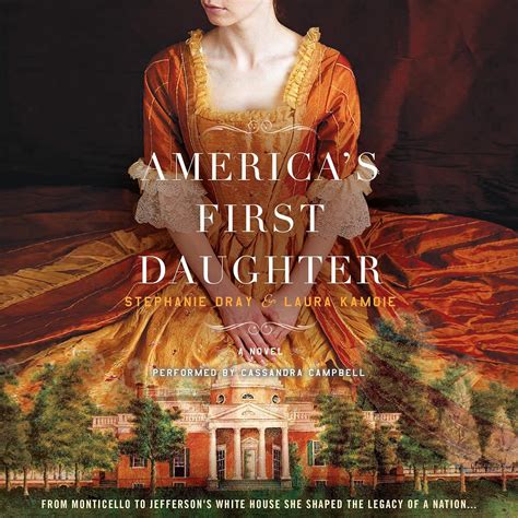 Amazon.com: America's First Daughter: A Novel: 9781504717045: Stephanie ...