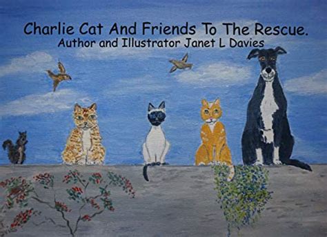 Charlie Cat And Friends To The Rescue: Charlie and his friends help a ...