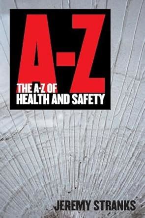 Buy The A-Z of Health and Safety Book Online at Low Prices in India ...