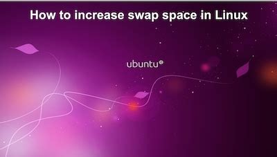 Increase Swap Space Linux 的图像结果