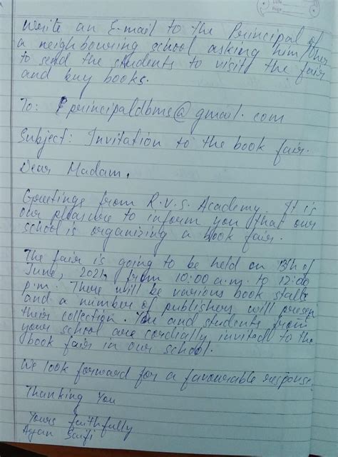 Write an Email to the principal of neighbouring school asking him/her ...