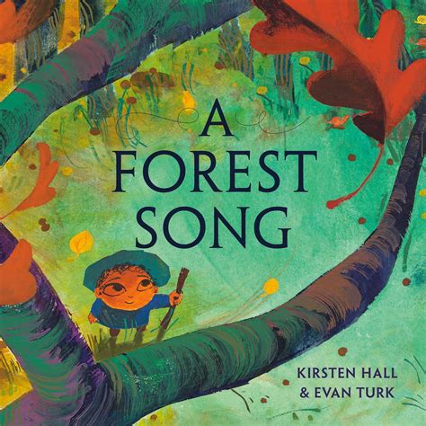 A Forest Song : Hall, Kirsten, Turk, Evan: Amazon.in: Books