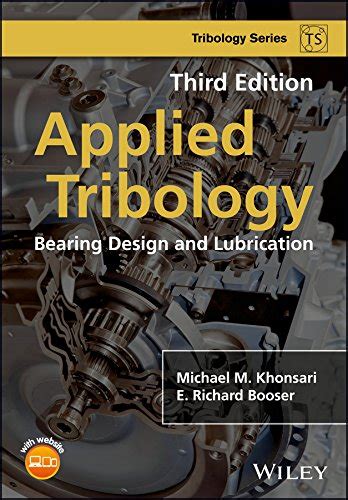 Applied Tribology: Bearing Design and Lubrication (Tribology in ...