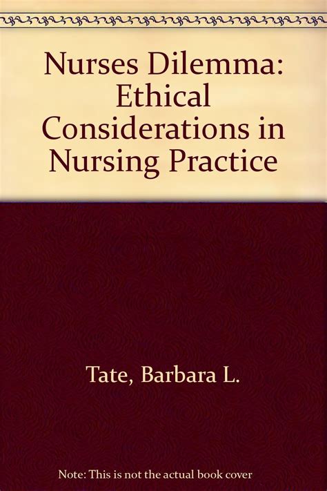 Buy Nurses Dilemma: Ethical Considerations in Nursing Practice Book ...