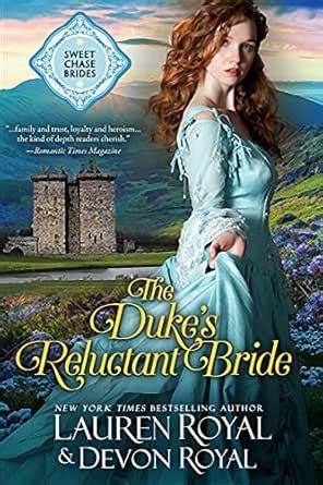 The Duke's Reluctant Bride (Sweet Chase Brides Book 4) eBook : Royal ...