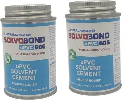 ASTRAL Solvo Bond uPVC 606 uPVC Solvent Cement 118 ml (Pack Of 2 ...