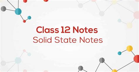 Image result for Solid State Class 12 Notes NCERT