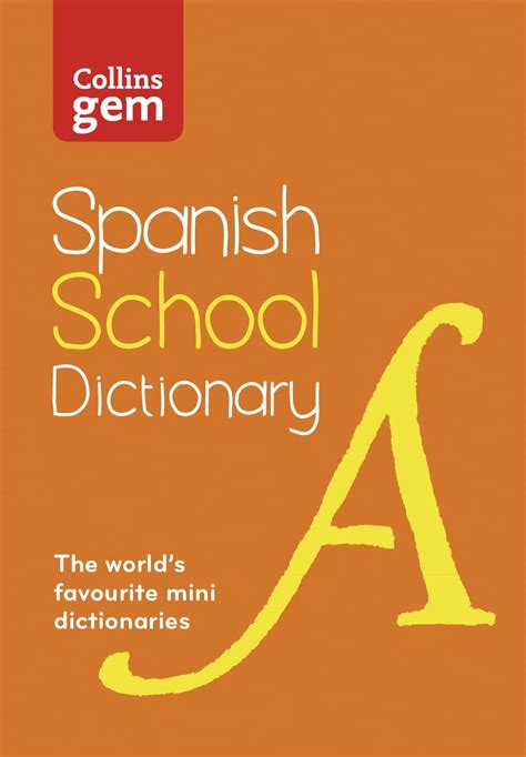 Buy Collins Spanish School Gem Dictionary: Trusted support for learning ...