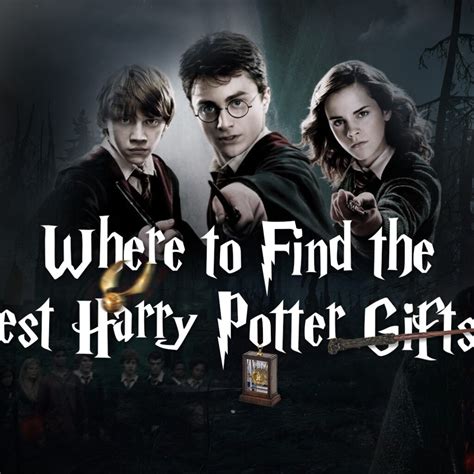 Where to Find the Best Harry Potter Gifts? – Harrypotter Gift