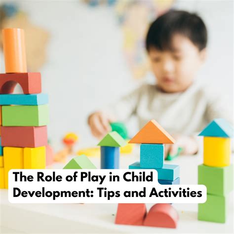 The Role of Play in Child Development: Tips and Activities - KidsFirst