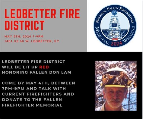 Honor Fallen Firefighter Don Lam, Ledbetter Fire District, 4 May 2024 ...