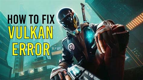 Image result for How to Fix Hyper Scape Vulkan Error
