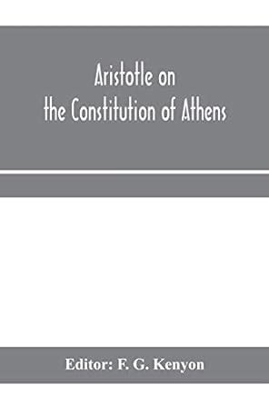 Aristotle on the constitution of Athens : G Kenyon, F: Amazon.in: Books