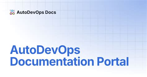 AutoDevOps Documentation Portal | AutoDevOps Docs