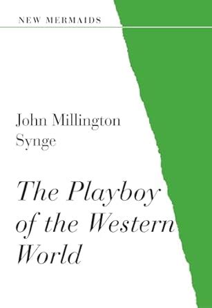 Buy The Playboy of the Western World (New Mermaids) Book Online at Low ...